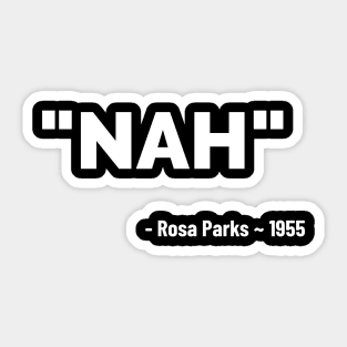 Nah by Rosa Sticker